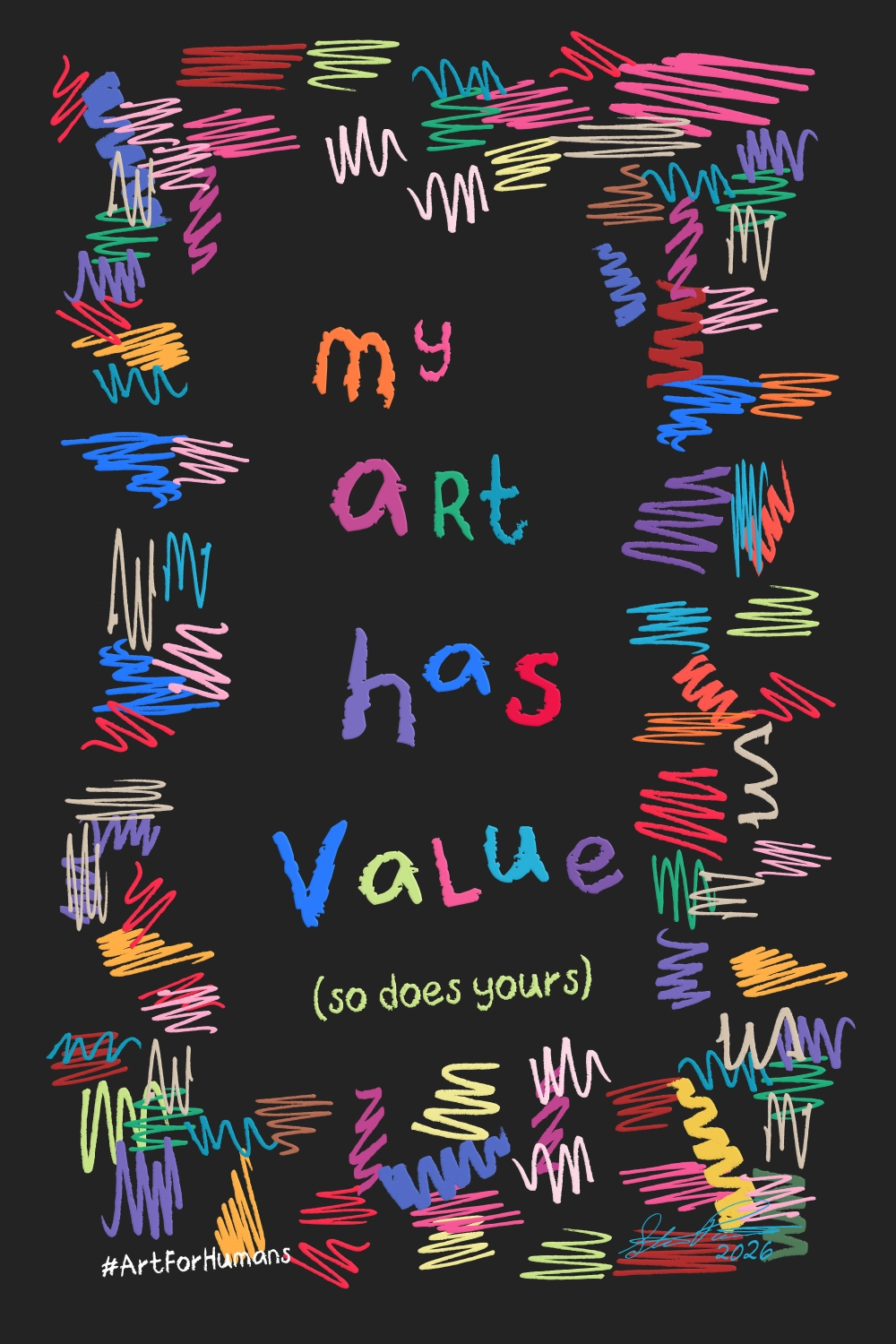 My Art Has Value (so does yours)